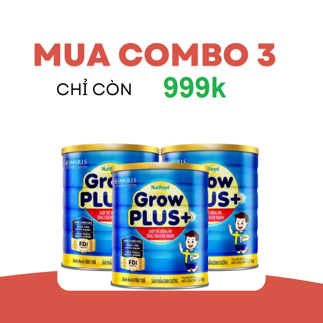 [Combo 3 lon còn 1tr030]Sữa Bột Nutifood GrowPLUS+ Biếng Ăn 1.5kg - Tăng Cân Khỏe Mạnh (Lon 1.5kg)