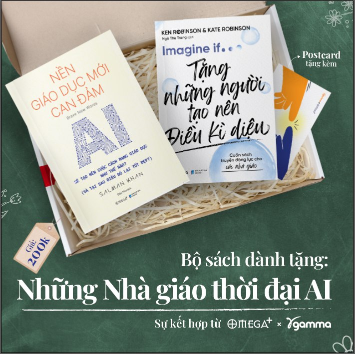 Combo Sách Dành Tặng Những Nhà Giáo Thời Đại AI: Nền Giáo Dục Mới Can Đảm - AI Sẽ Tạo Nên Cuộc Cách Mạng Giáo Dục Như Thế Nào + Imagine If ....Tặng Những Người Tạo Nên Điều Kì Diệu - Cuốn Sách Truyền Động Lực Cho Các Nhà Giáo