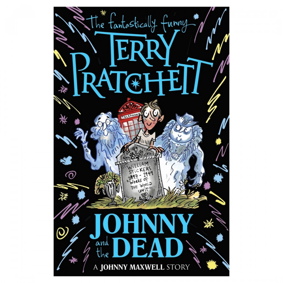 Johnny And The Dead (Johnny Maxwell #02) (Rejacket)