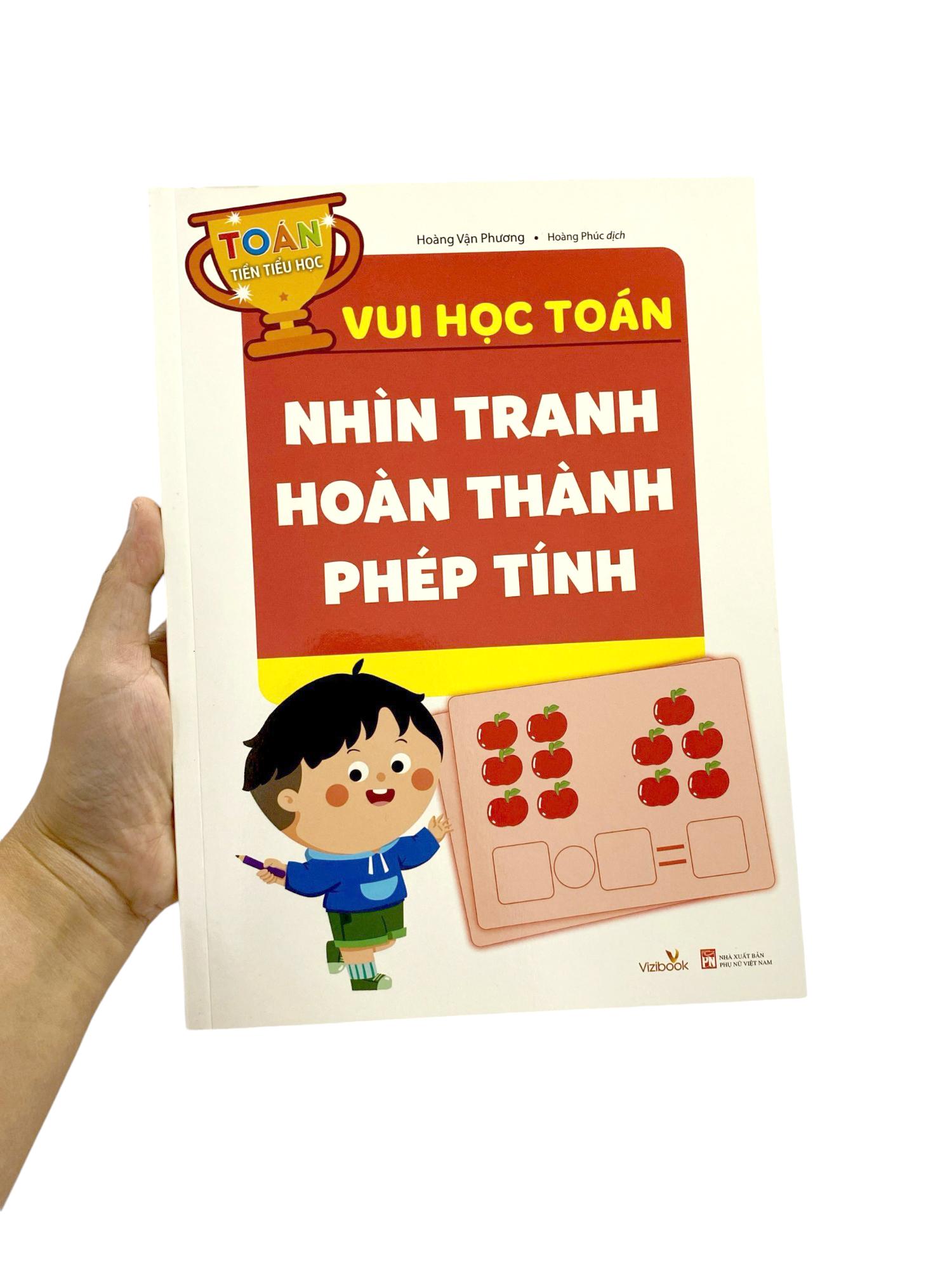 Sách - Vui Học Toán - Nhìn Tranh Hoàn Thành Phép Tính