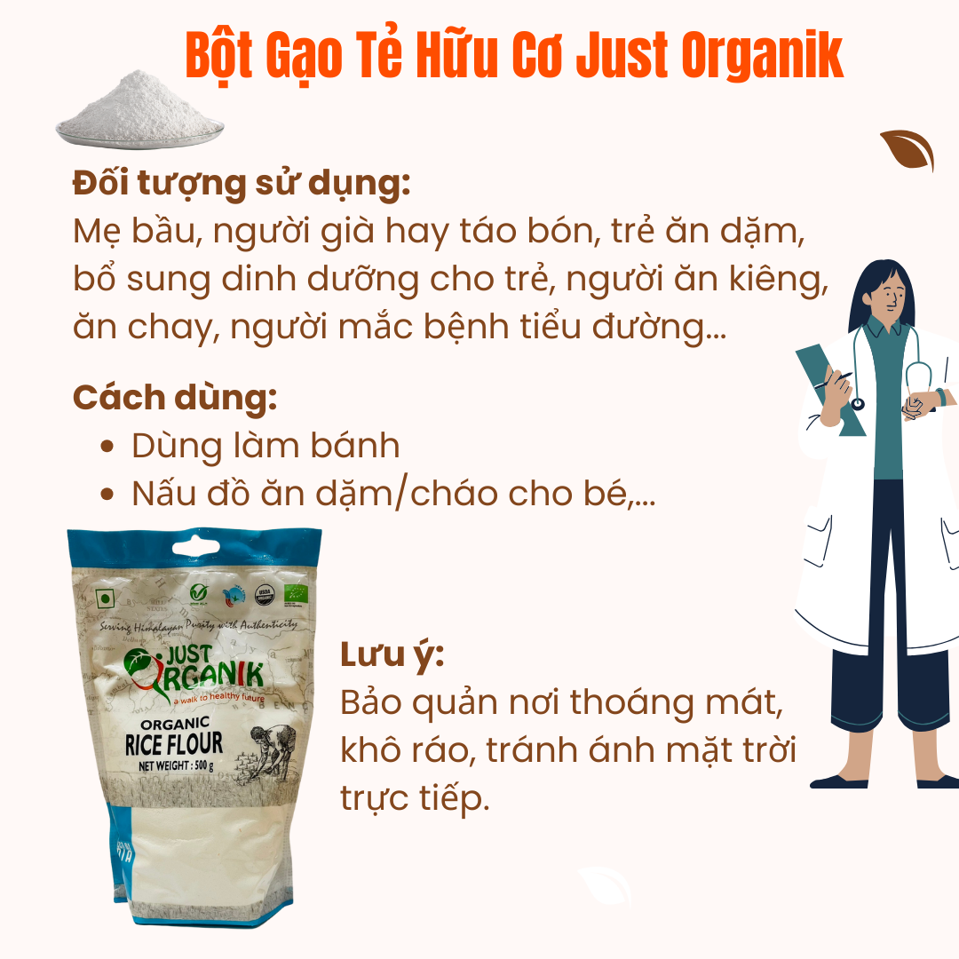 Bột Gạo Tẻ Hữu Cơ Just Organik Nhập Khẩu Ấn Độ Người Ăn Kiêng Giảm Cân Nấu Cháo Cho Bé Làm Bánh - 500g