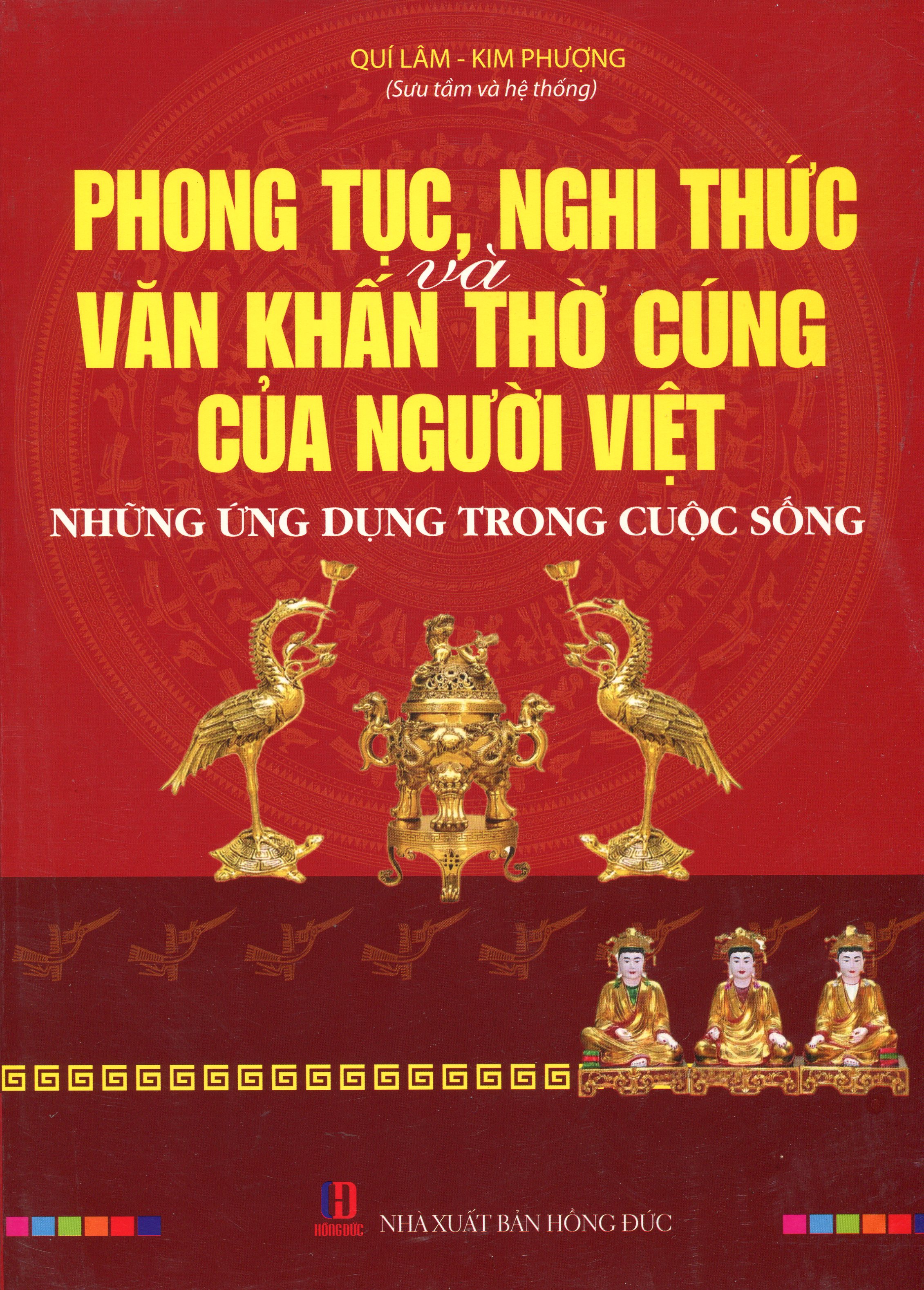 Nghi Lễ Thờ Cúng Cổ Truyền Của Người Việt