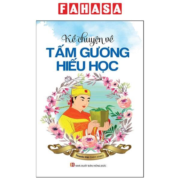 Kể Chuyện Về Tấm Gương Hiếu Học