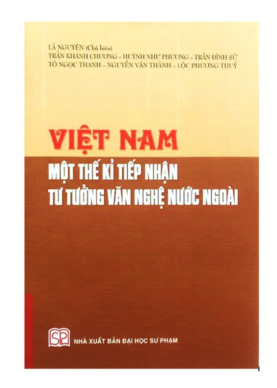 Sách - Việt Nam Một thế kỉ tiếp nhận tư tưởng văn nghệ nước ngoài