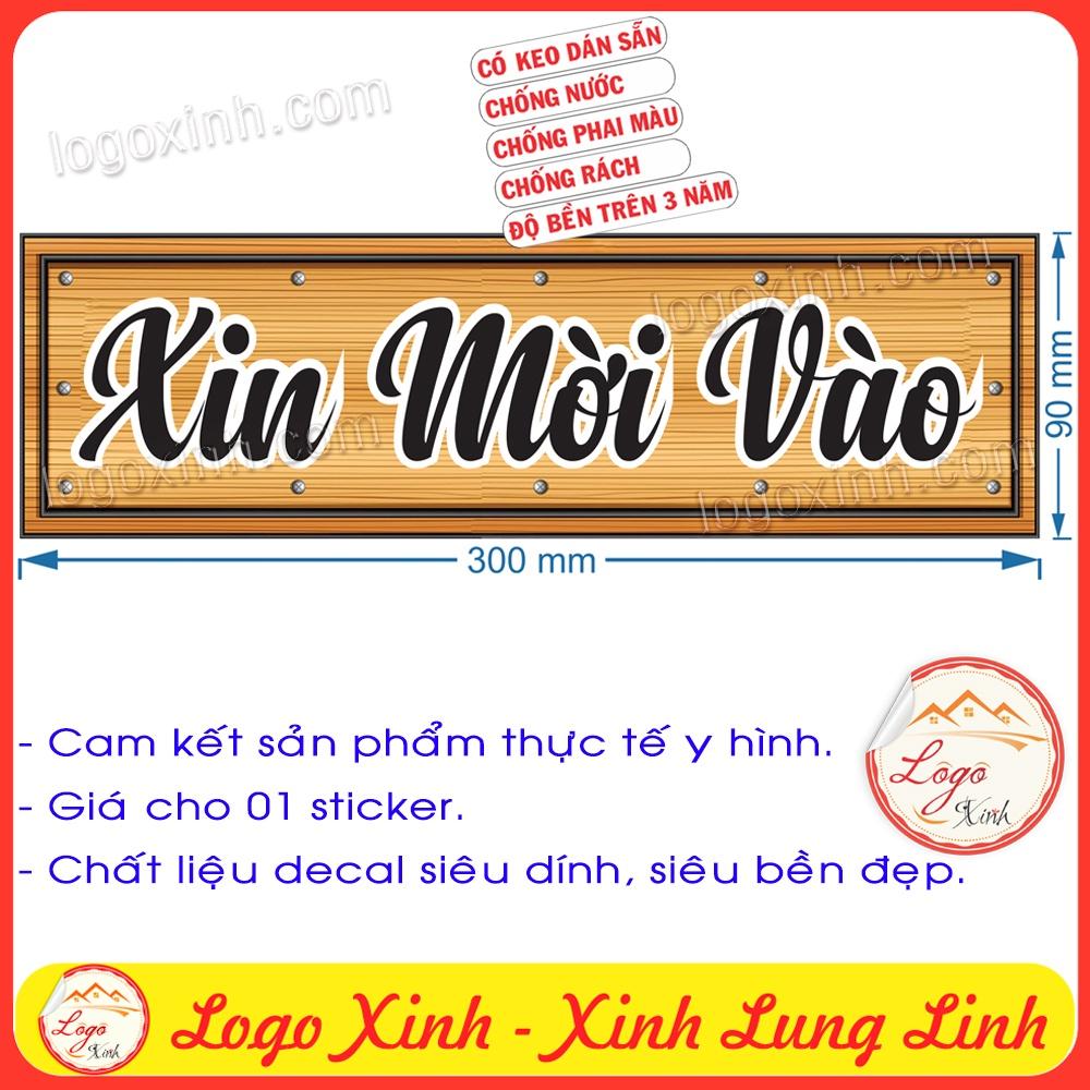 LOGO STICKER TEM DÁN XIN MỜI VÀO DÙNG ĐỂ TRANG TRÍ DECOR CHO NHÀ CỬA, QUẦY QUÁN, VĂN PHÒNG...WELCOME TAG