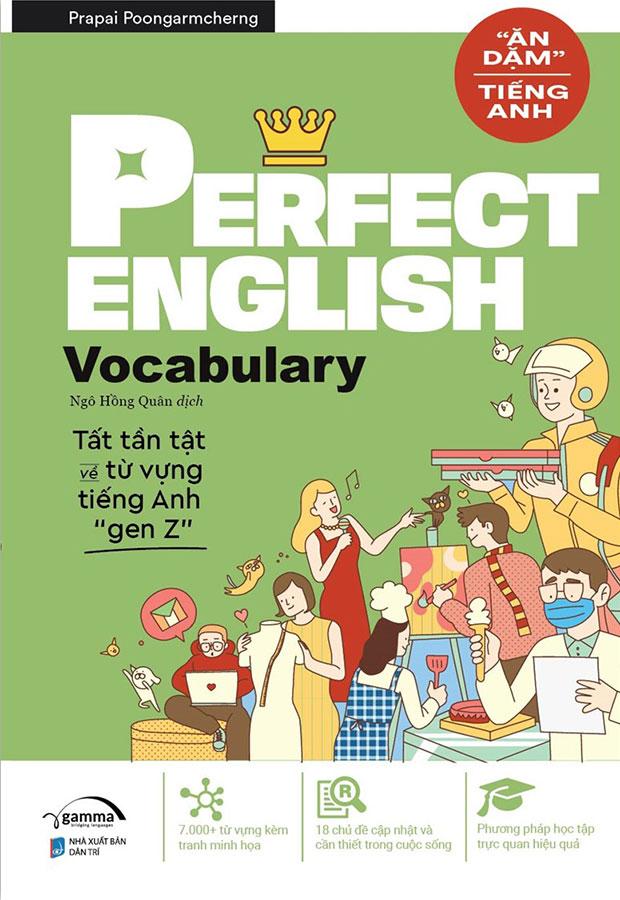 "Ăn Dặm" Tiếng Anh - Perfect English Vocabulary - Tất Tần Tật Về Từ Vựng Tiếng Anh "Gen Z"