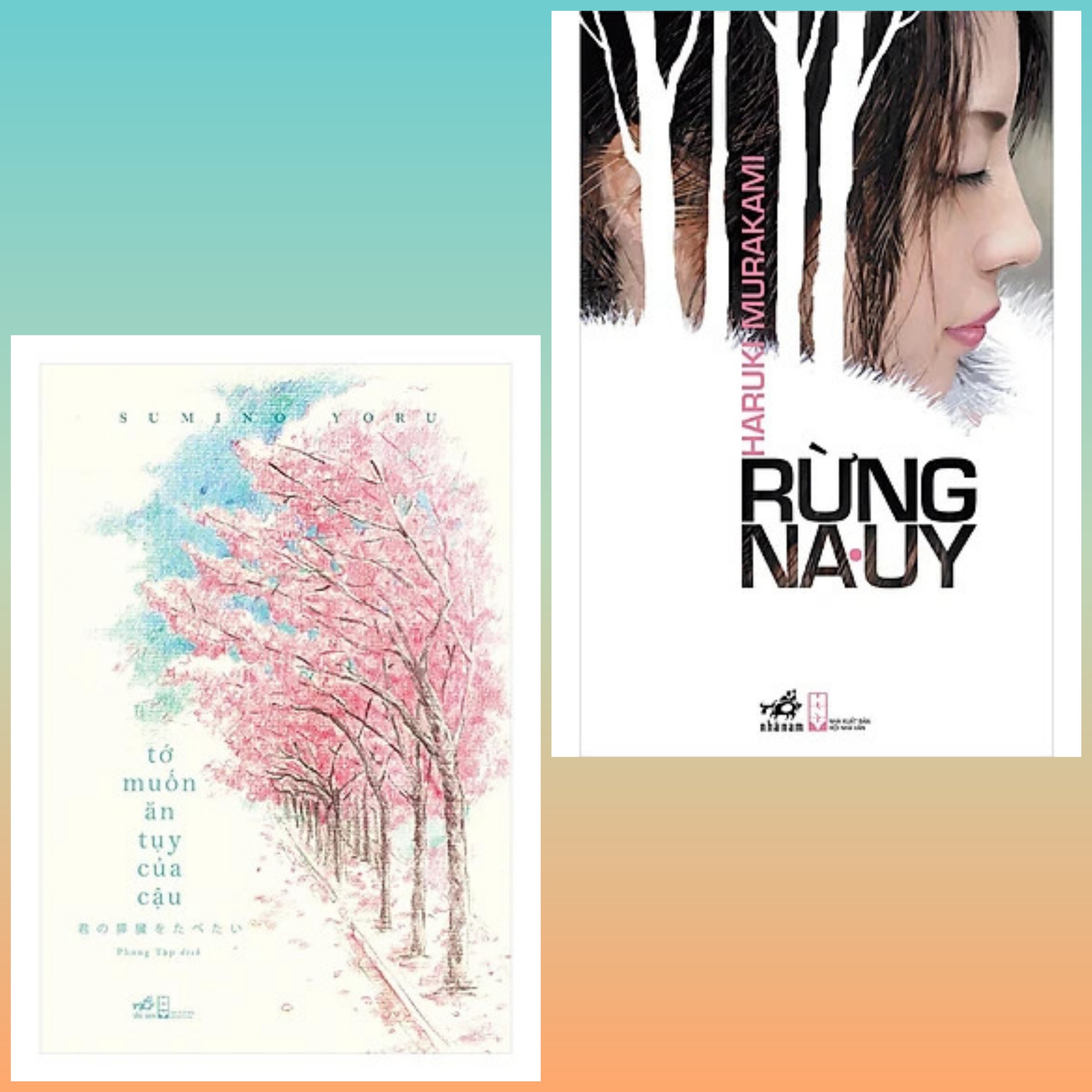 Combo 2 cuốn: Tớ Muốn Ăn Tụy Của Cậu + Rừng Nauy