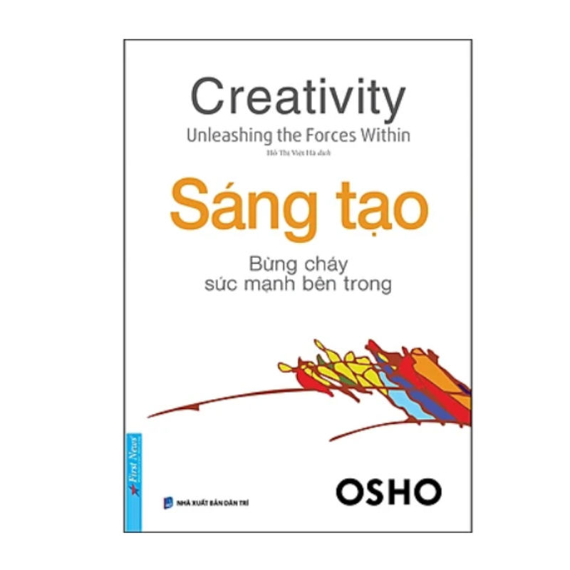 OSHO - Sáng Tạo Bừng Cháy Sức Mạnh Bên Trong