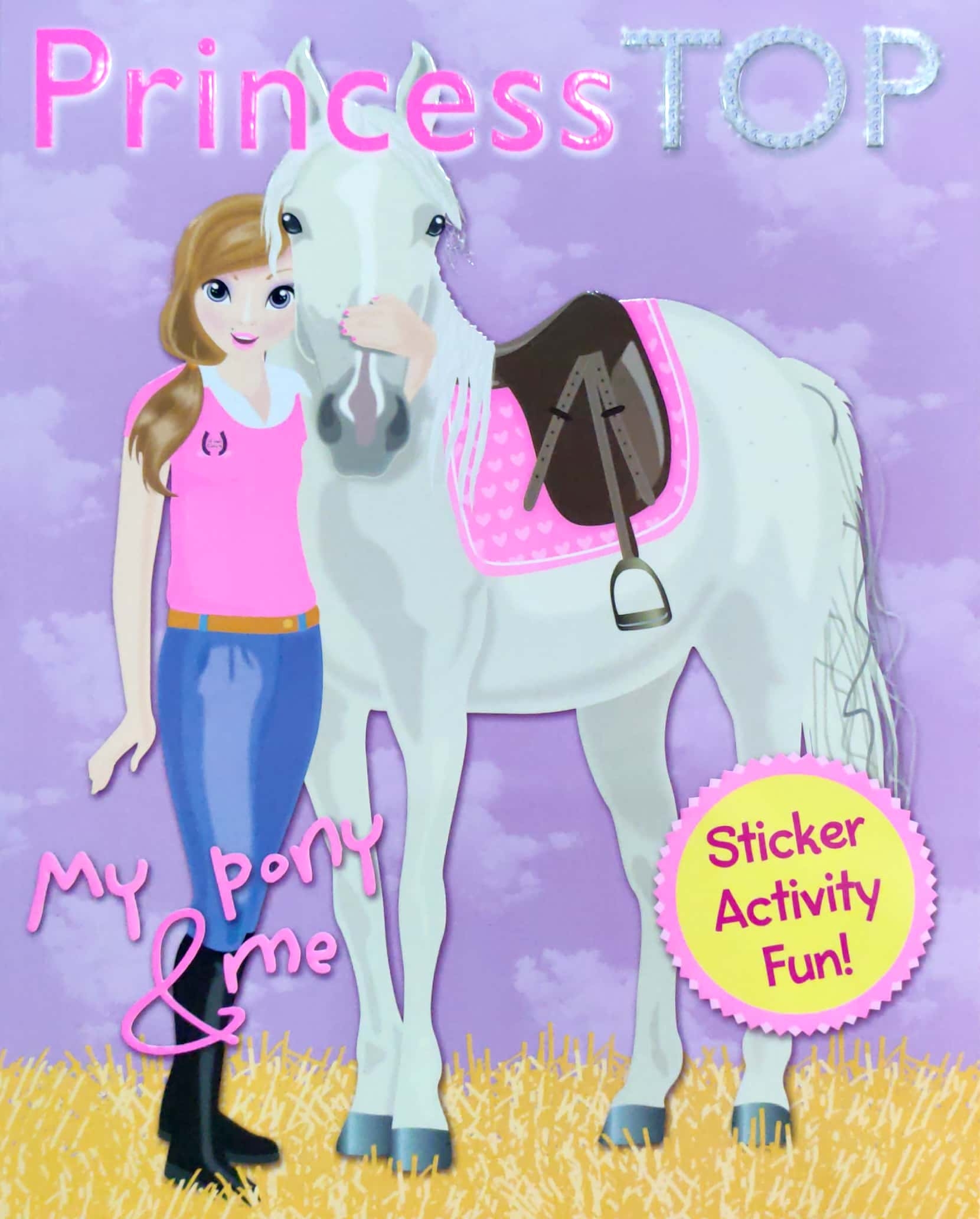 Princess Top Activity Book 2: My Pony &amp; Me