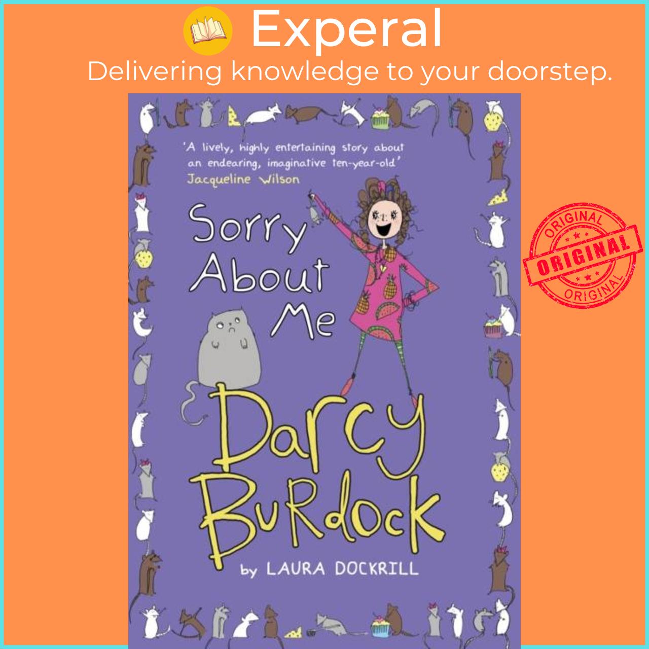 Sách - Darcy Burdock: Sorry About Me by Laura Dockrill (UK edition, paperback)