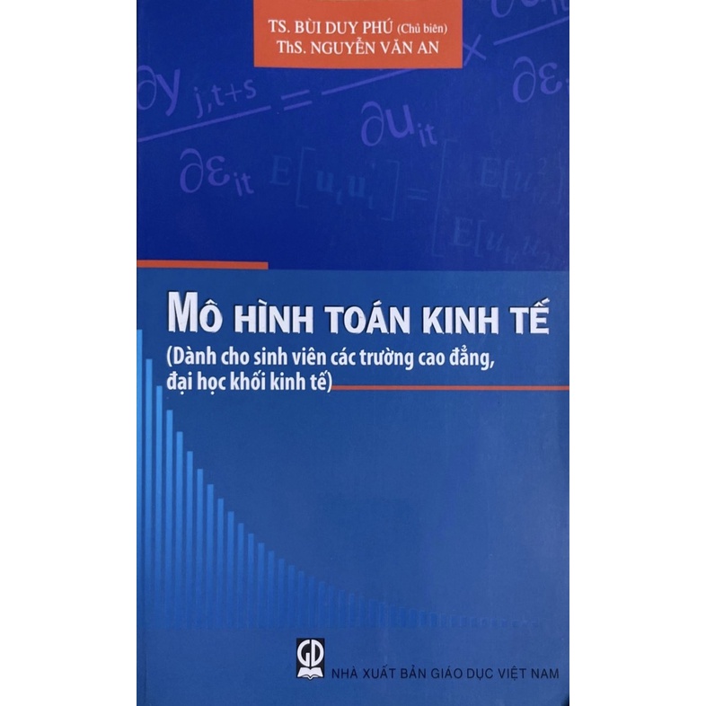 Combo Mô Hình Toán Kinh Tế + Bài Tập ( Dành Cho Sinh Viên Các Trường Cao Đẳng, Đại Học Khối Kinh Tế)