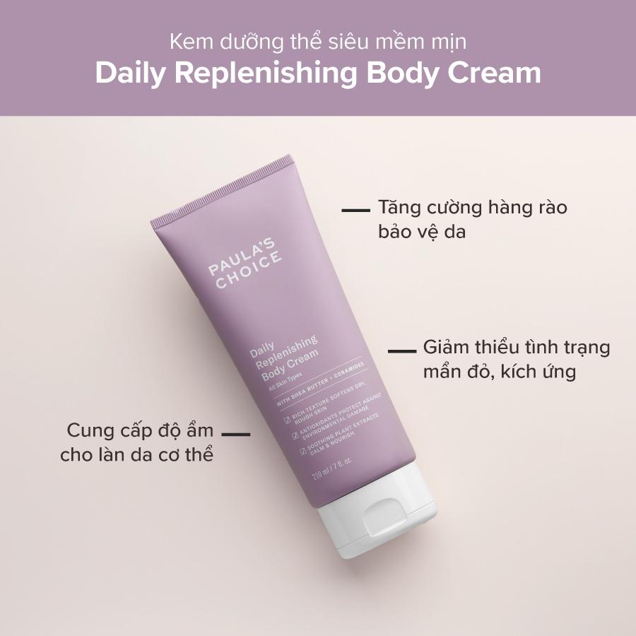 Hình ảnh Kem Dưỡng Thể Toàn Thân Cấp Ẩm Đa Năng Siêu Mềm Mịn Paula's Choice Daily Replenishing Body Cream 210ml (Mã 3450)