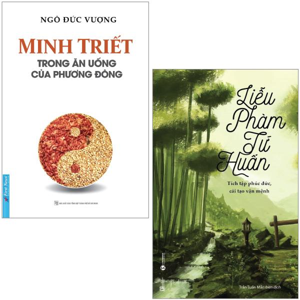 Combo Sách Minh Triết Trong Ăn Uống Của Phương Đông + Liễu Phàm Tứ Huấn - Tích Tập Phúc Đức, Cải Tạo Vận Mệnh (Bộ 2 Cuốn)