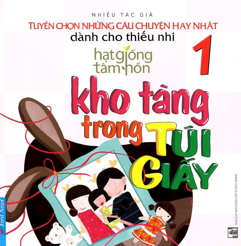 Truyện Thiếu Nhi Hạt Giống Tâm Hồn - Kho Tàng Trong Túi Giấy