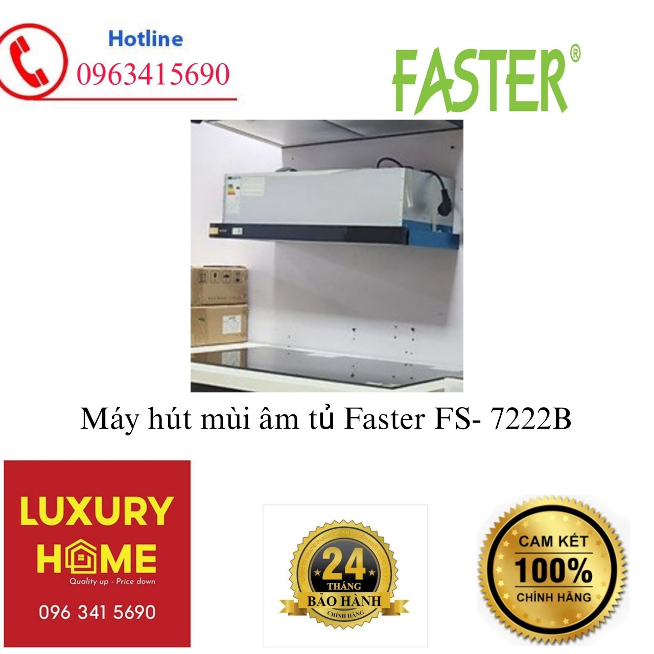 Máy hút mùi âm tủ Faster FS- 7222B - Hàng chính hãng