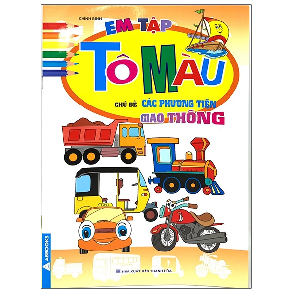 Em Tập Tô Màu - Chủ Đề: Các Phương Tiện Giao Thông