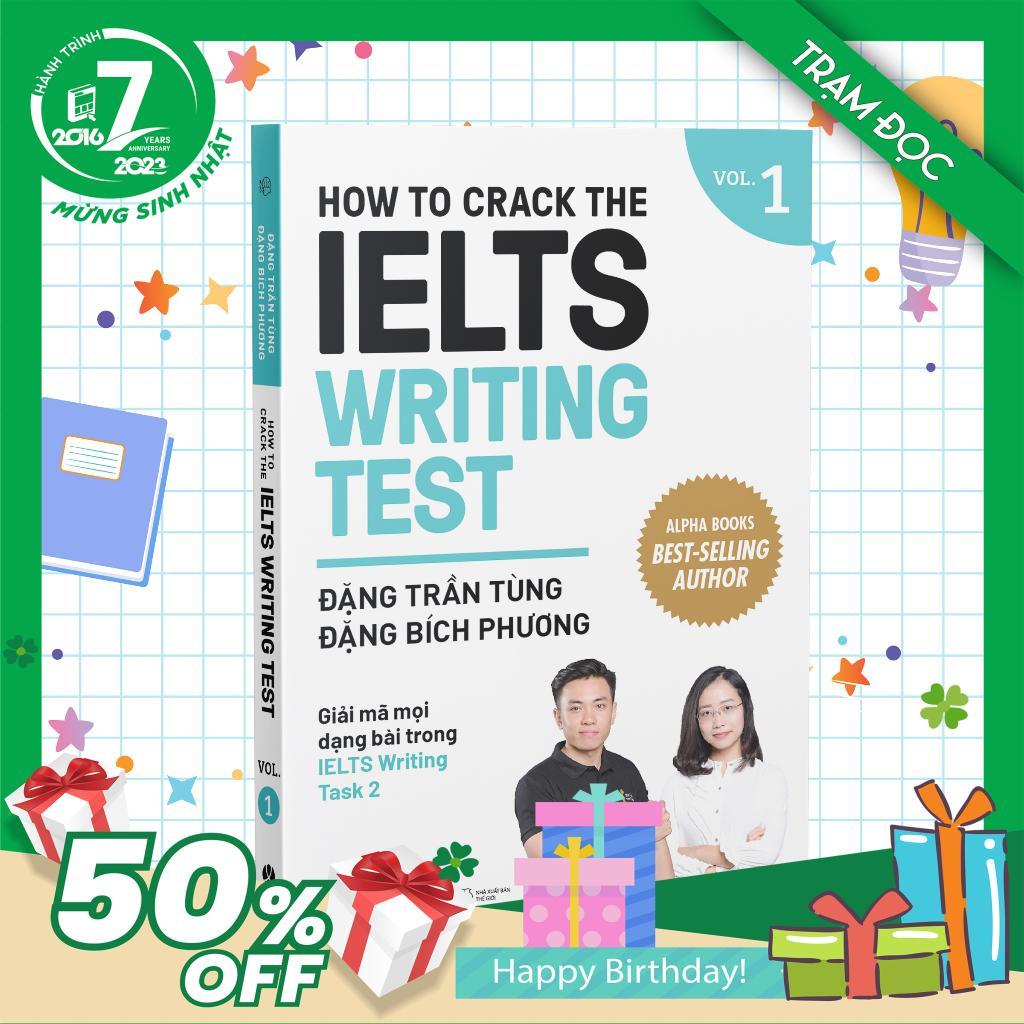 Trạm Đọc Official |  How To Crack The Ielts Writing Test - Vol. 1 (Tái Bản)