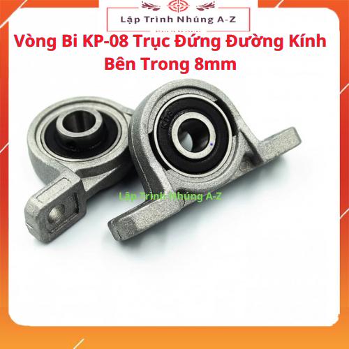 [Lập Trình Nhúng A-Z][G36] Vòng Bi KP-08 Trục Đứng Đường Kính Bên Trong 8mm