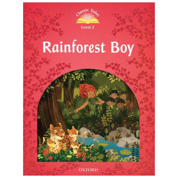 Classic Tales: Level 2: Rainforest Boy