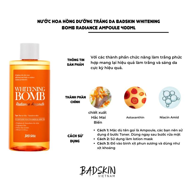 Nước hoa hồng dưỡng trắng da BadSkin Whitening Bomb Radiance Ampoule 400ml