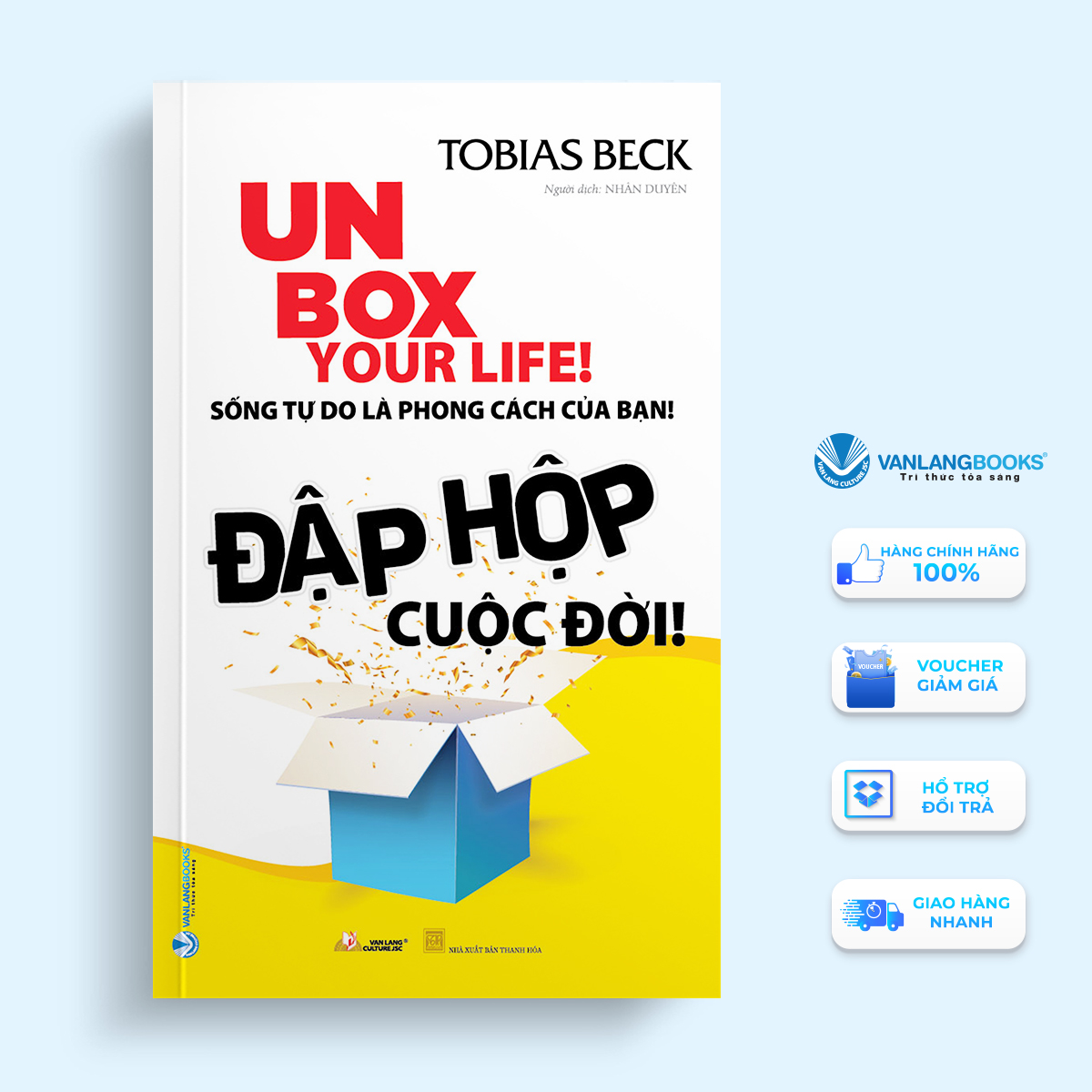 Đập Hộp Cuộc Đời Sống Tự Do Là Phong Cách Của Bạn