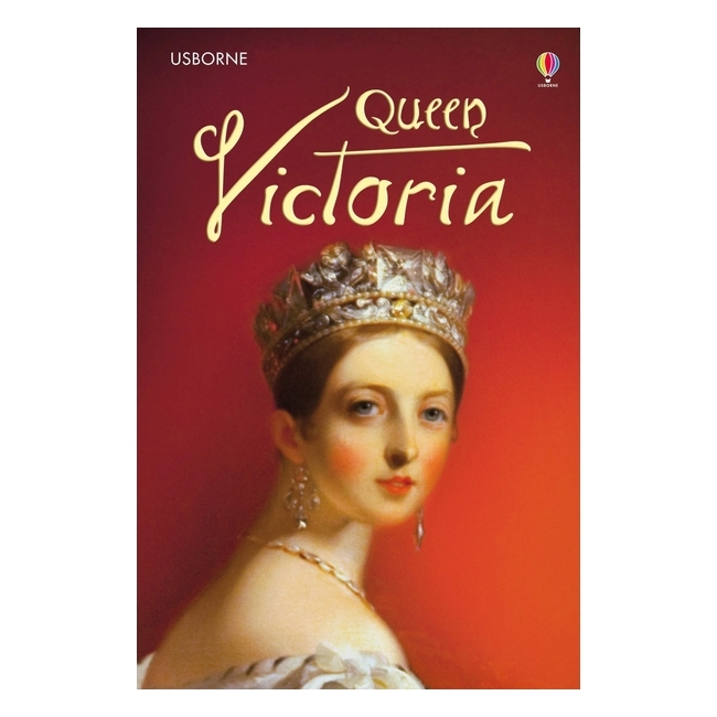 Queen Victoria: Usborne Young Reading L3