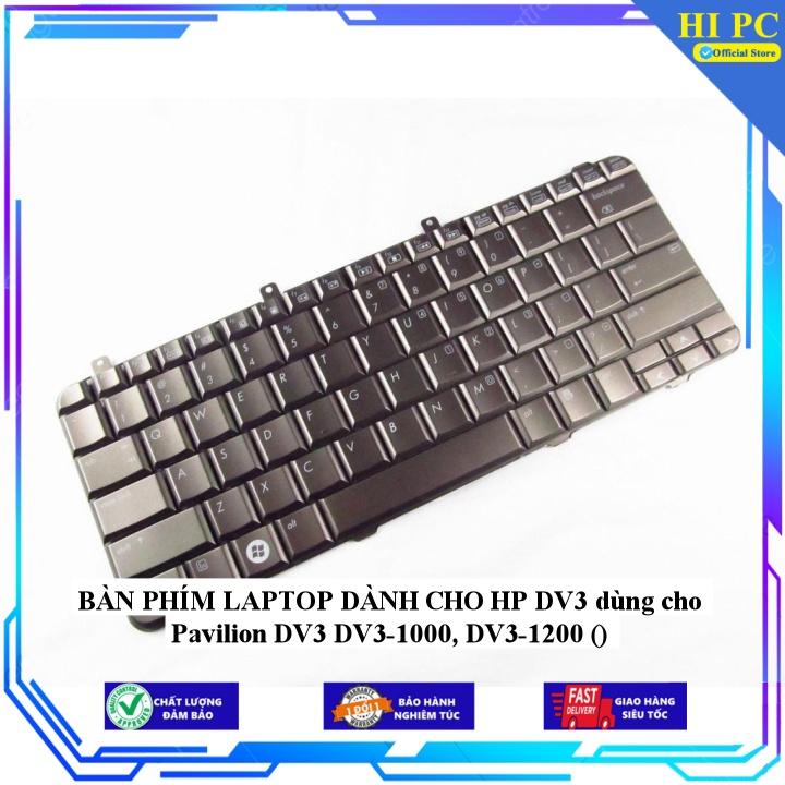 BÀN PHÍM LAPTOP DÀNH CHO HP DV3 dùng cho Pavilion DV3 DV3-1000 DV3-1200 - Hàng Nhập Khẩu