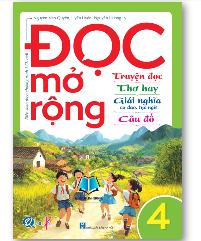 Sách - Đọc mở rộng, Truyện đọc, Thơ hay, Giải nghĩa ca dao, tục ngữ, Câu đố - Lớp 4