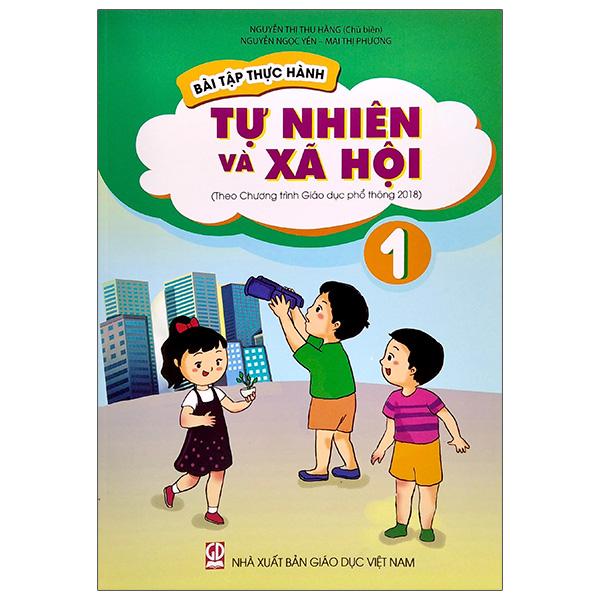Bài Tập Thực Hành Tự Nhiên Và Xã Hội Lớp 1
