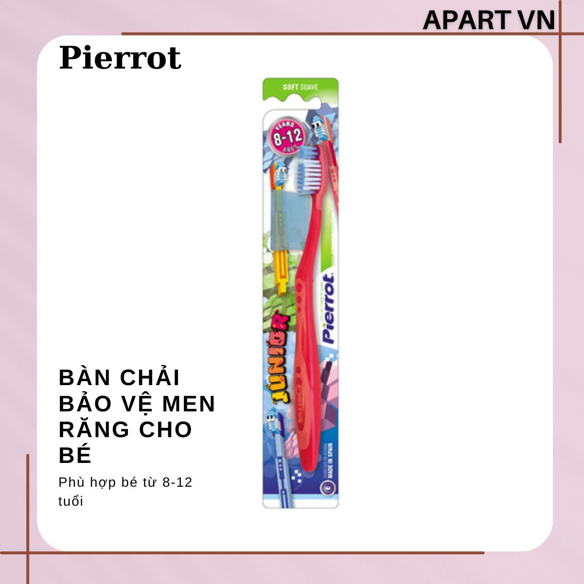 Bàn chải bảo vệ răng trẻ em PIERROT JUNIOR cho bé từ 8-12 tuổi