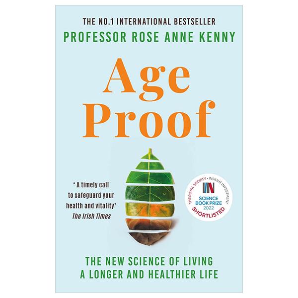 Sách ngoại văn: Age Proof - The New Science Of Living A Longer And Healthier Life