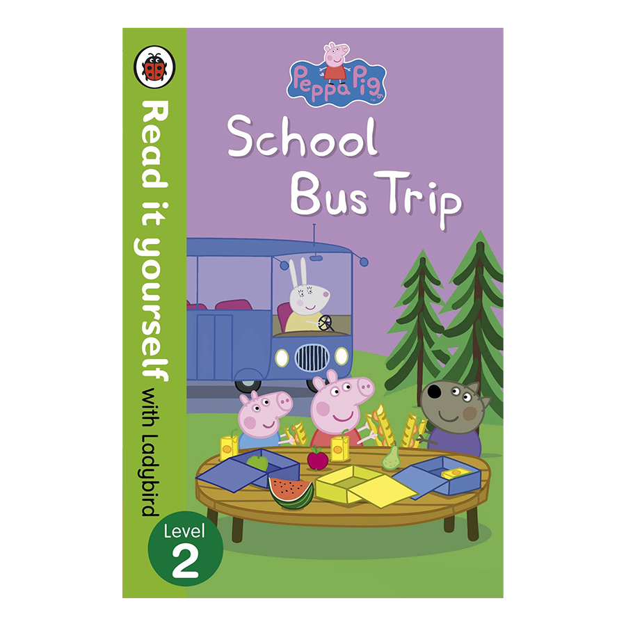 Peppa Pig: School Bus Trip - Read it yourself with Ladybird: Level 2 - Read It Yourself