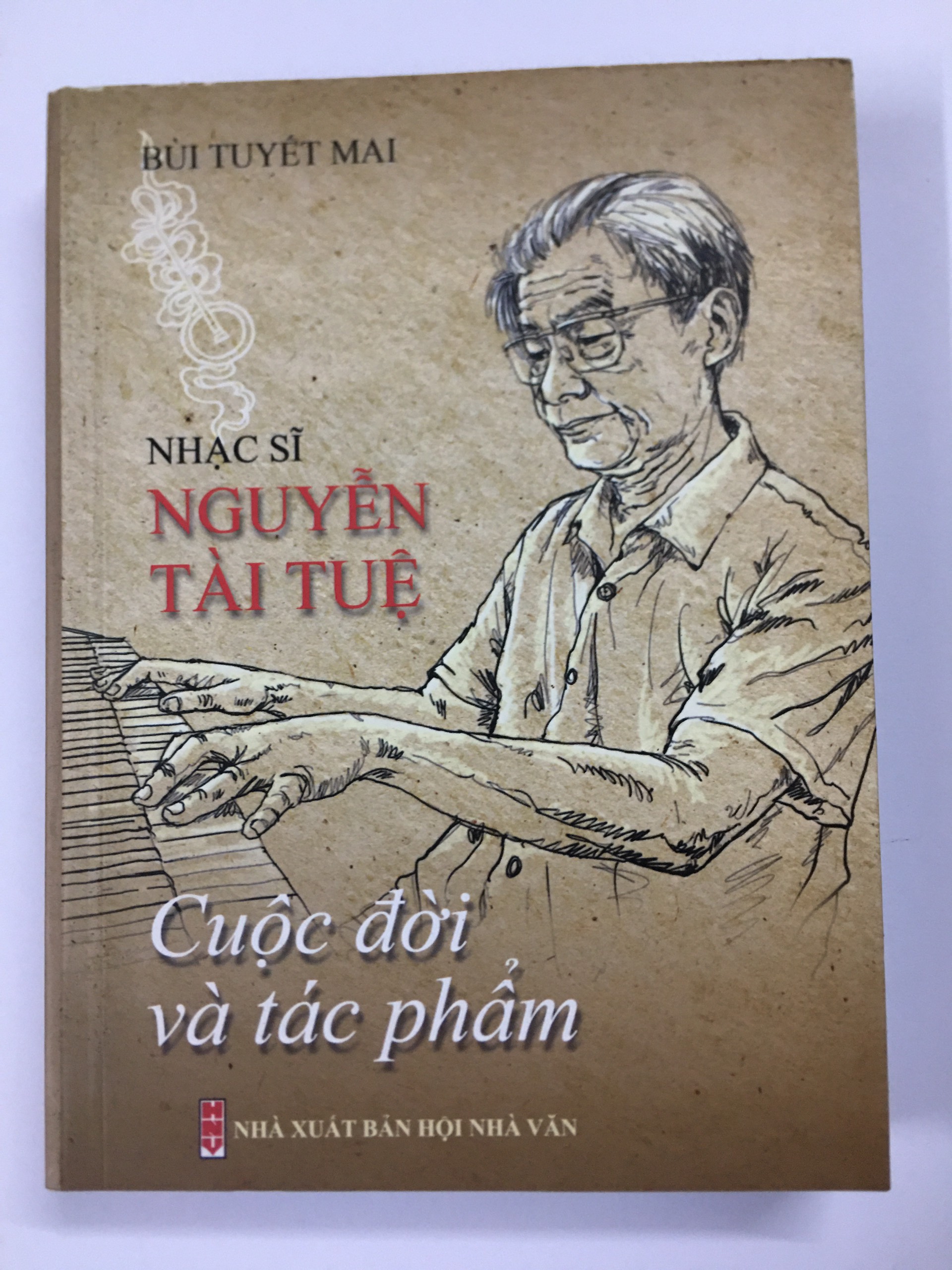 Nhạc sỹ Nguyễn Tài Tuệ - Cuộc đời và Tác phẩm