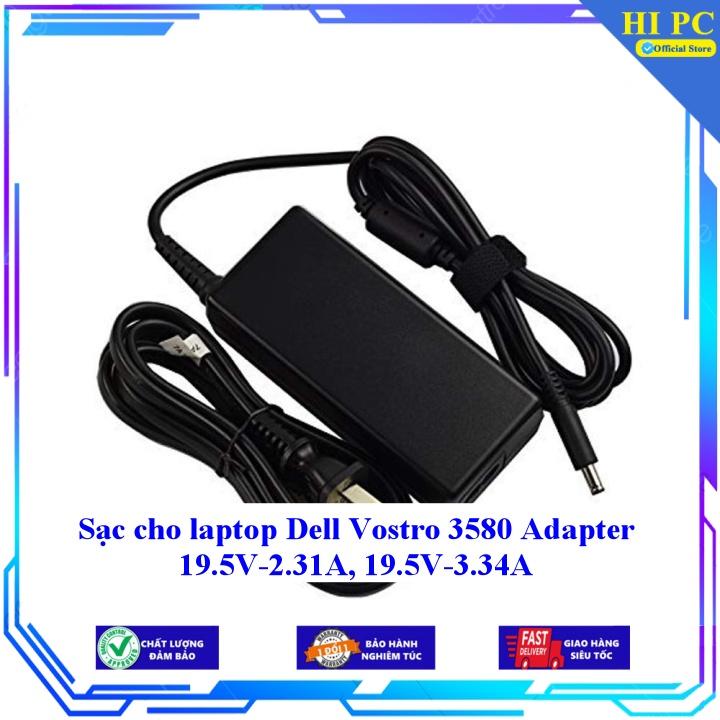 Sạc cho laptop Dell Vostro 3580 Adapter 19.5V-2.31A 19.5V-3.34A - Kèm Dây nguồn - Hàng Nhập Khẩu