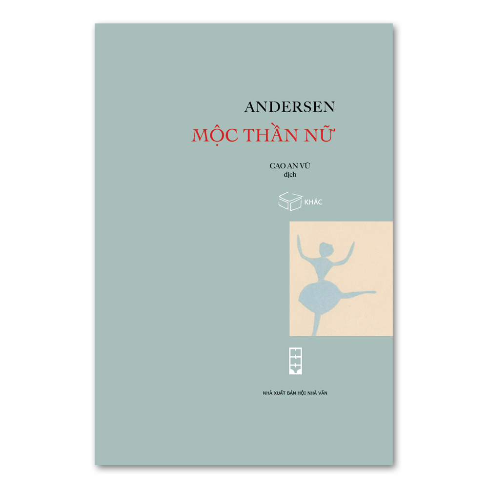 Mộc thần nữ - Hans Christian Andersen