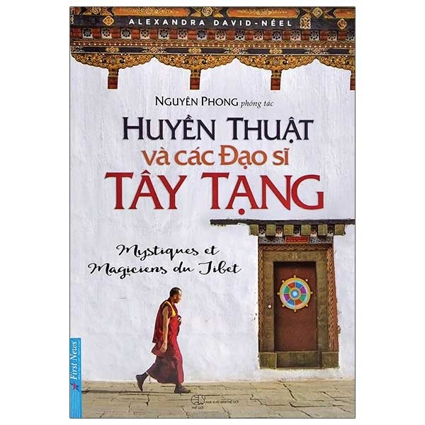 Huyền Thuật Và Các Đạo Sĩ Tây Tạng - Nguyên Phong