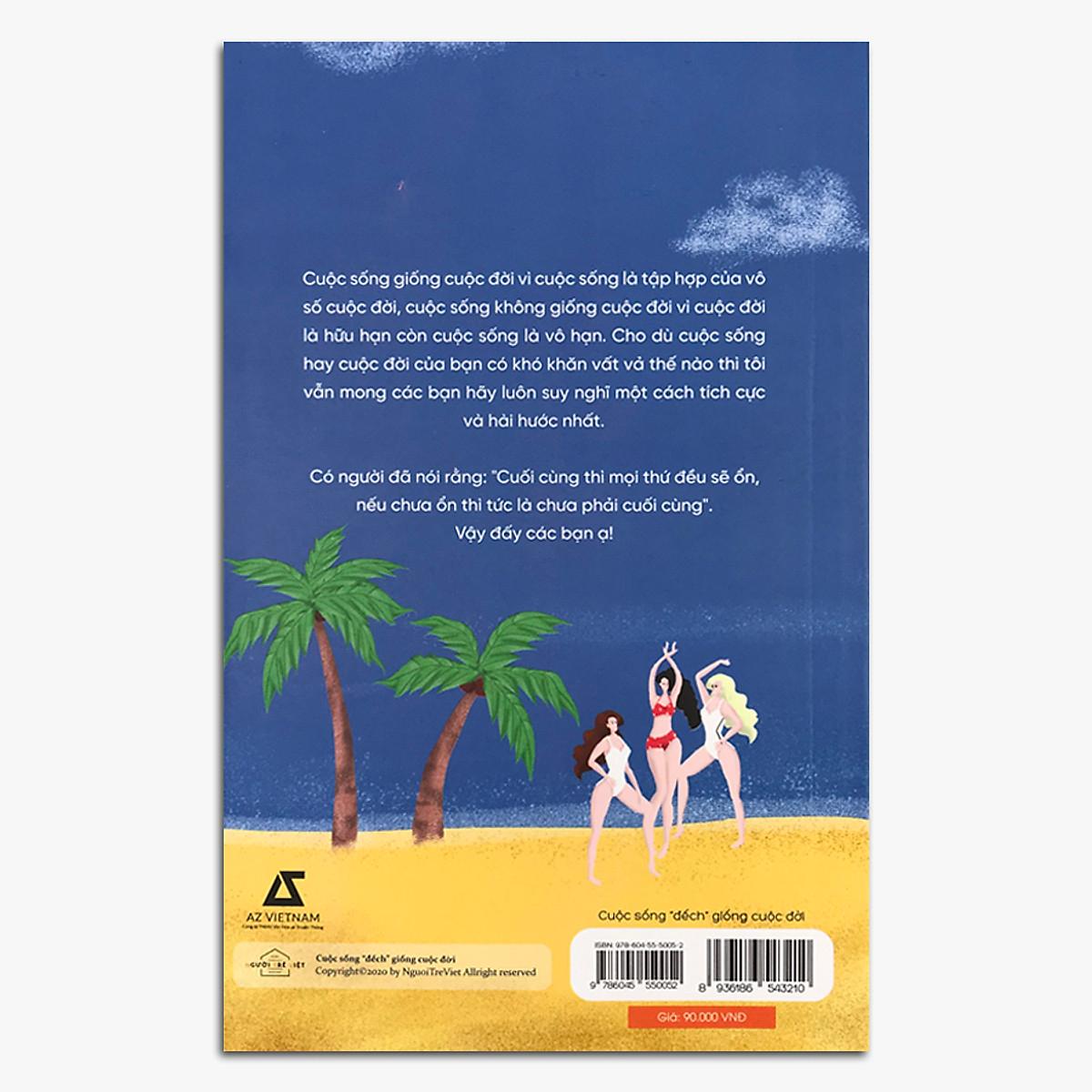 Sách Cuộc Sống "Đếch" Giống Cuộc Đời