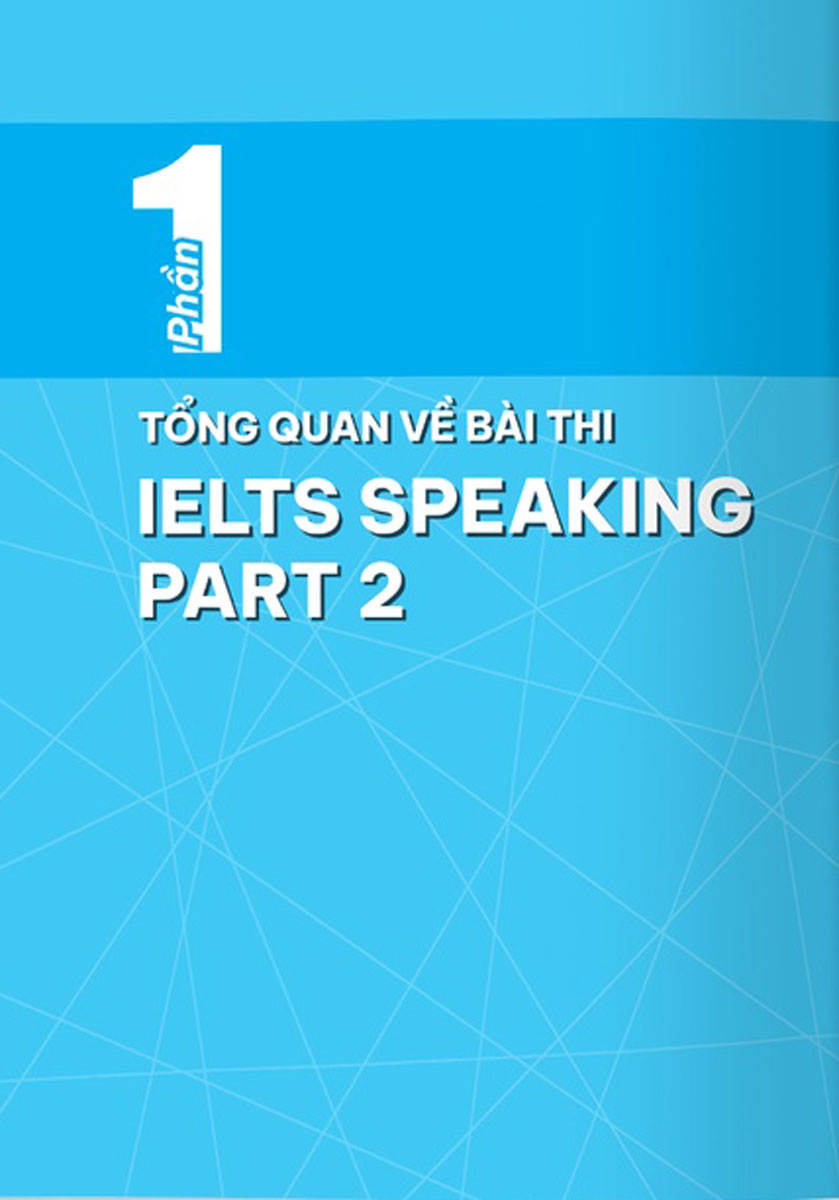 Ielts Go - Speaking Part 2 - Ý Tưởng Hay Để Trả Lời Tất Cả Các Chủ Đề_MEGABOOK