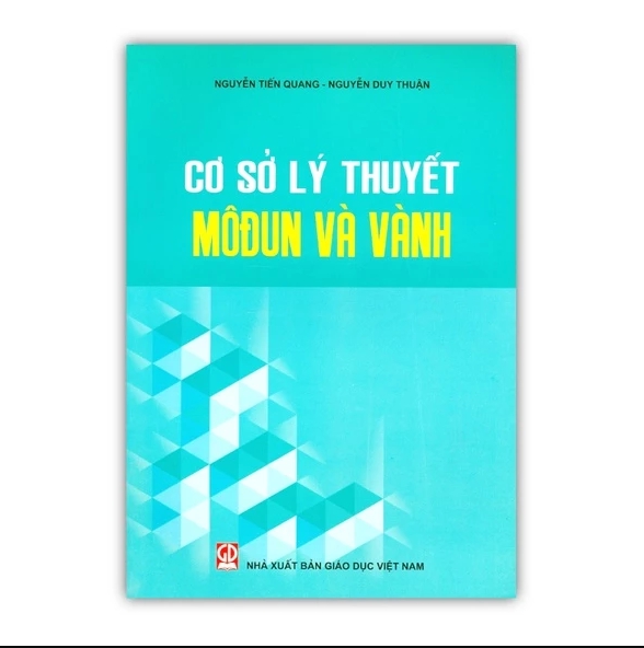 Sách - Cơ Sở Lý Thuyết Môđun Và Vành (DN)