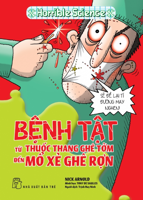 Bệnh Tật Thuốc Thang Ghê Tởm Đến Mổ Xẻ Ghê Rợn