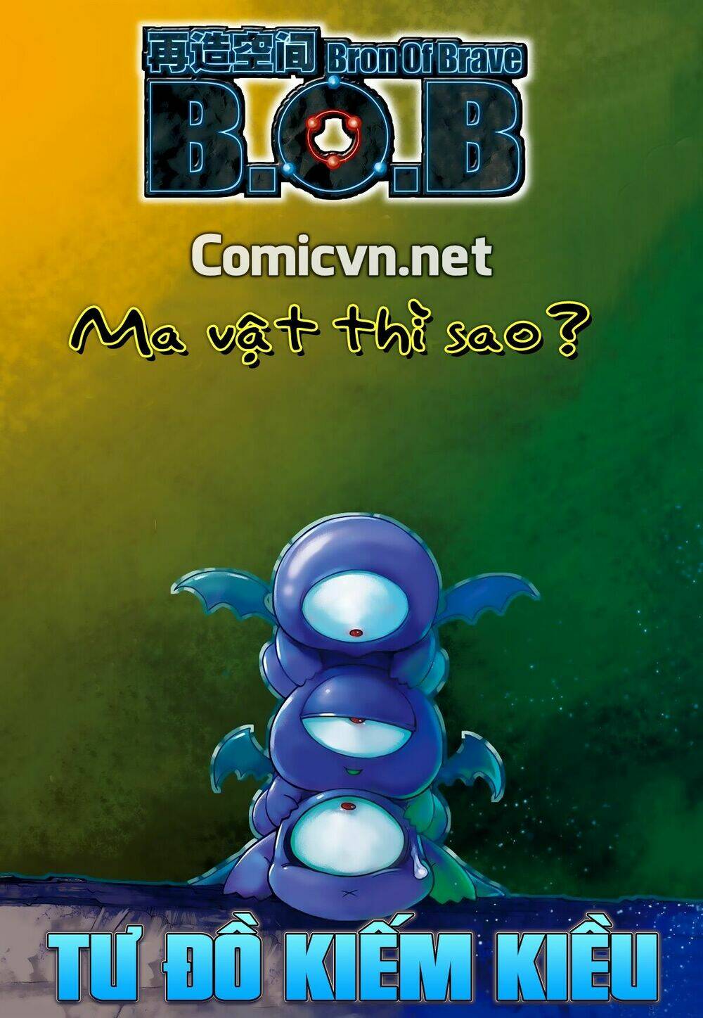 bron of brave (tái tạo không gian) chapter 40 1