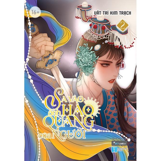 Sách  Sa Vào Ánh Hào Quang Của Người  Tập 2 - Skybooks - BẢN QUYỀN - Bản thường