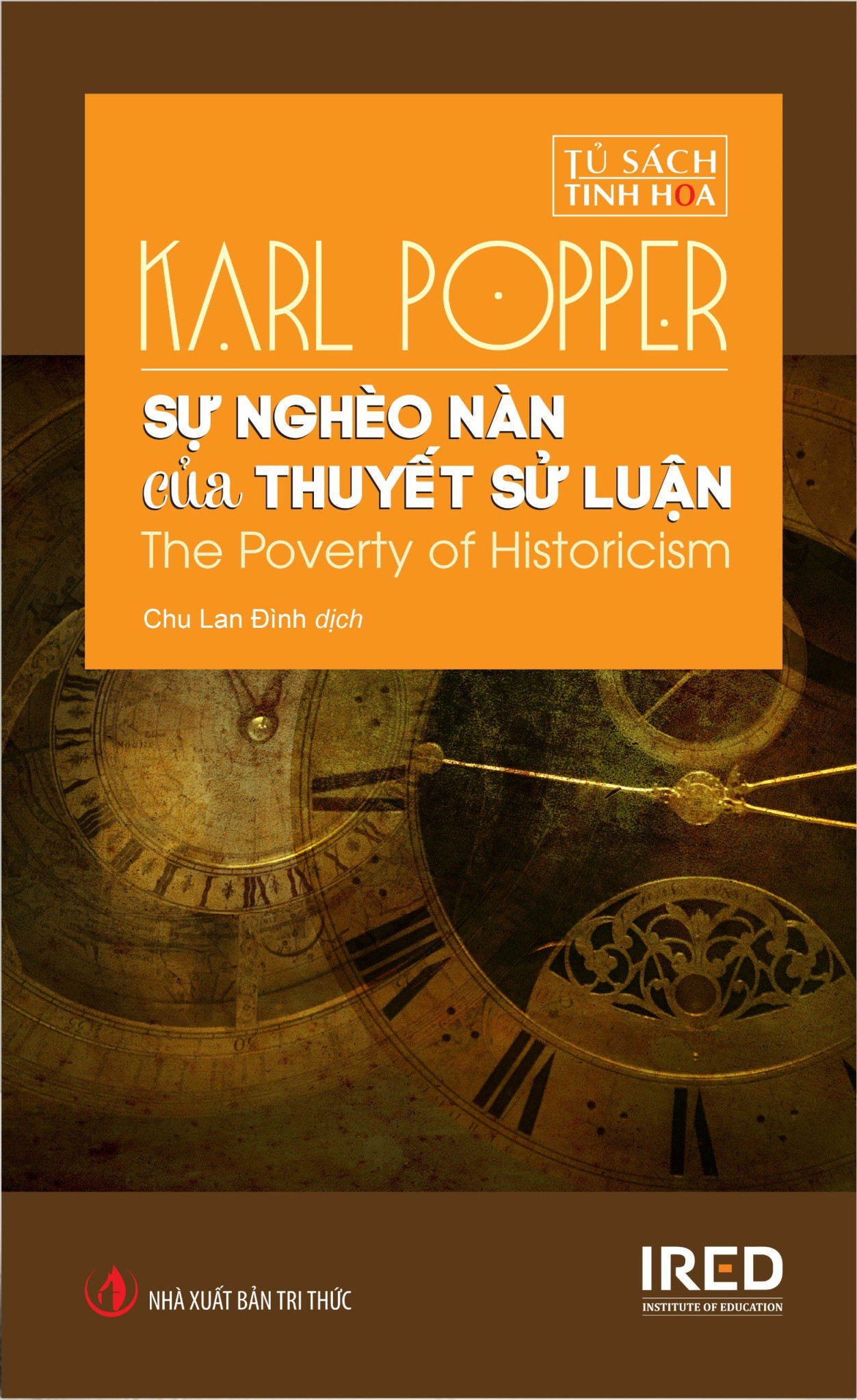 (Bìa Cứng) SỰ NGHÈO NÀN CỦA THUYẾT SỬ LUẬN (The Poverty of Historicism - Karl Popper - Chu Lan Đình dịch