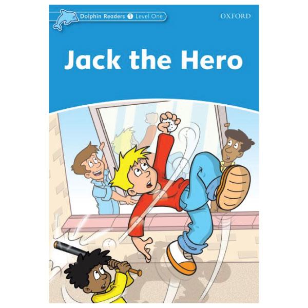 Dolphin Readers Level 1: Jack The Hero