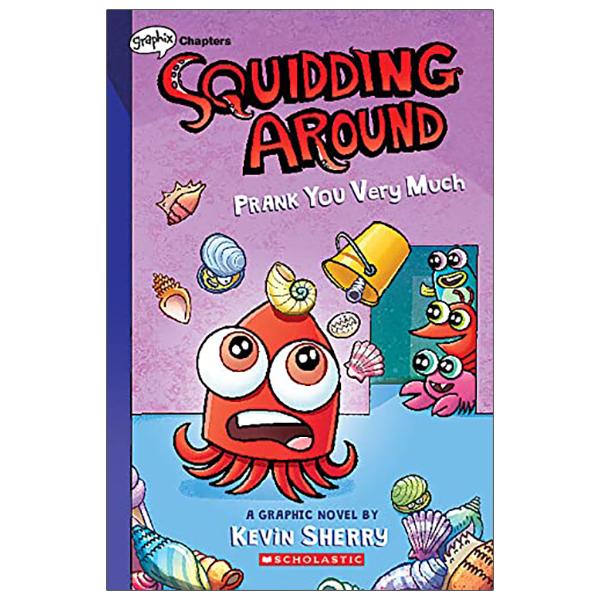 Sách ngoại văn: Squidding Around #3: Prank You Very Much