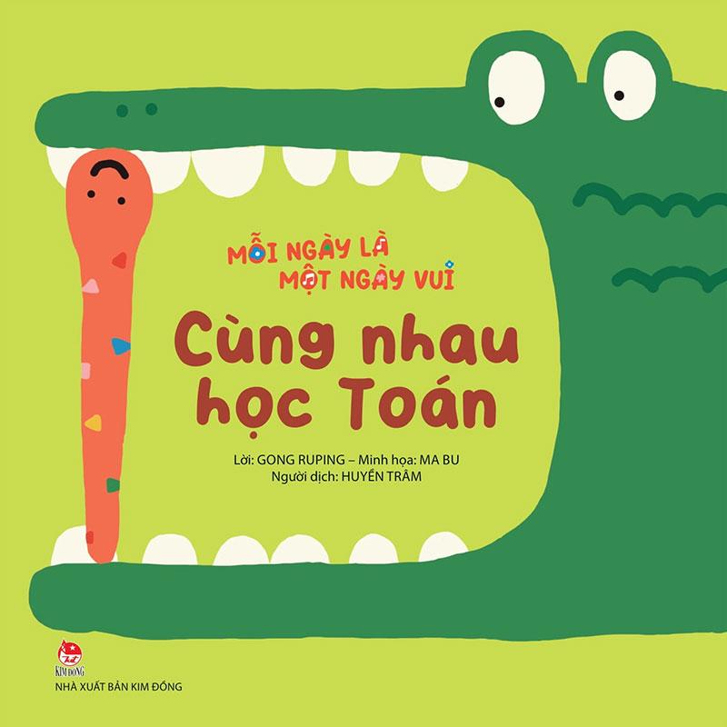 Mỗi Ngày Là Một Ngày Vui - Cùng Nhau Học Toán