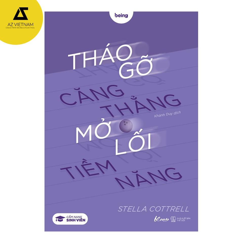 Tháo Gỡ Căng Thẳng Mở Lối Tiềm Năng