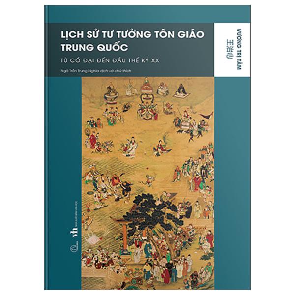 Sách - Lịch Sử Tư Tưởng Tôn Giáo Trung Quốc - Từ Cổ Đại Đến Đầu Thế Kỷ XX