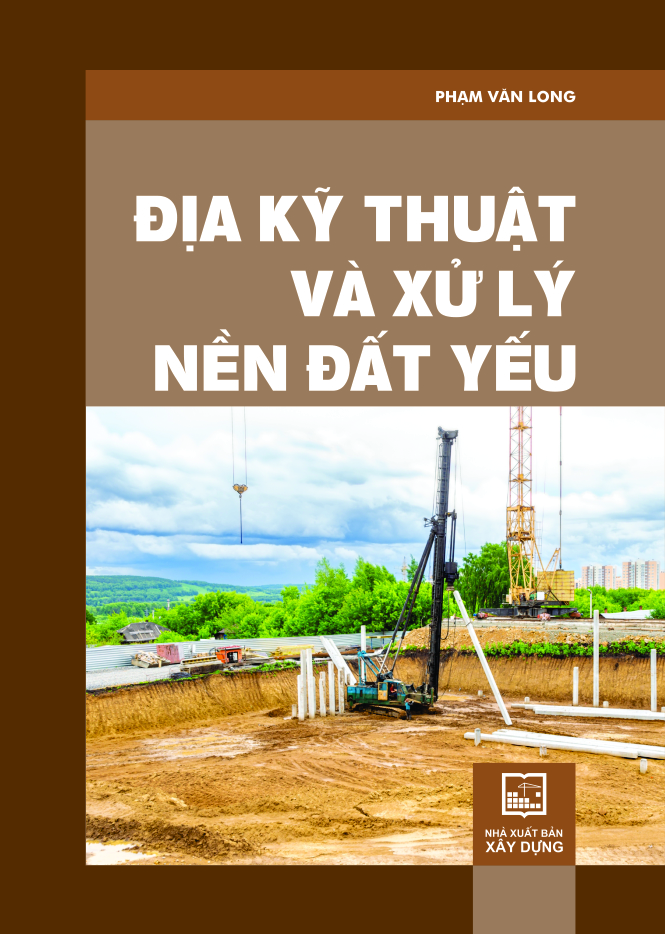 Địa Kỹ Thuật Và Xử Lý Nền Đất Yếu