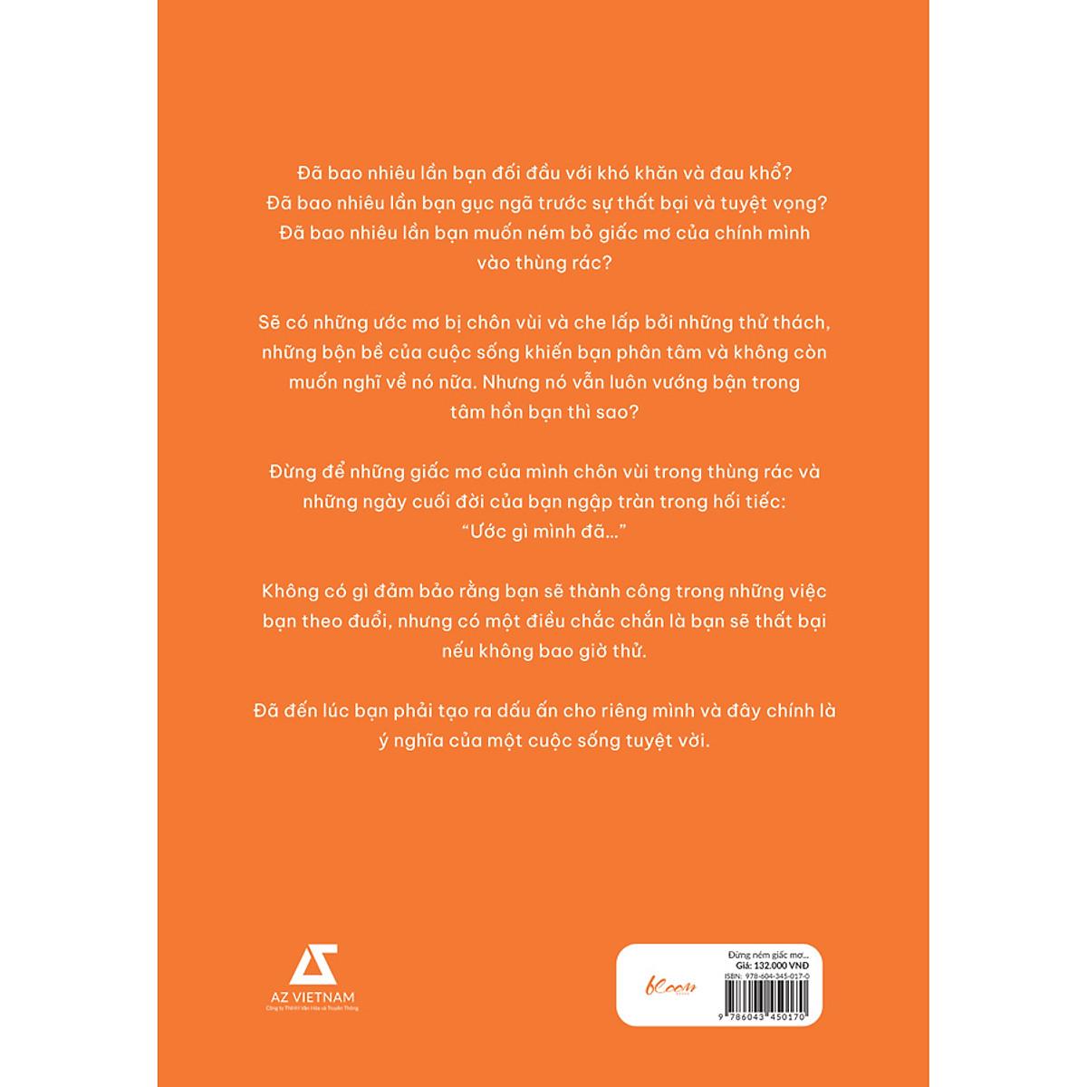 Đừng Ném Giấc Mơ Của Mình Vào Thùng Rác - Bản Quyền